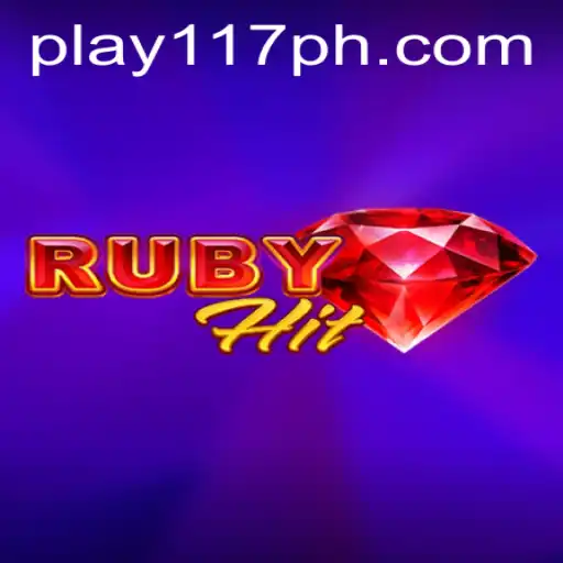 Exploring the Exciting World of RubyHit and the Rise of 117PH.COM