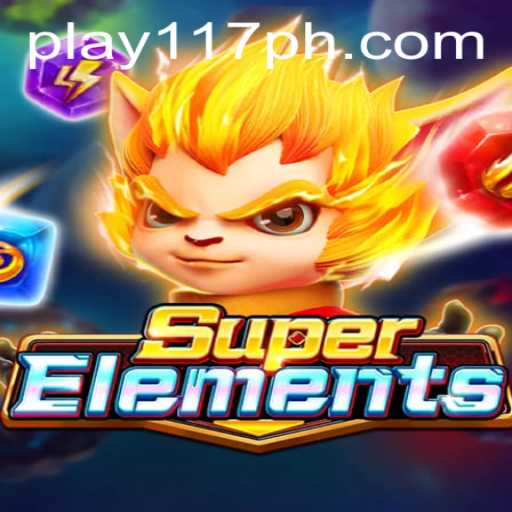 SuperElements: A Thrilling Game Experience at 117PH.COM